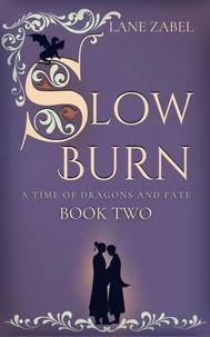 Slow Burn