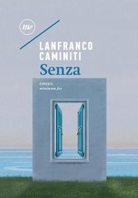 Lanfranco Caminiti - Senza.
