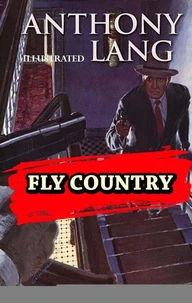 Fly Country. Illustrated