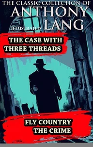 The Classic Collection of Anthony Lang. Illustrated