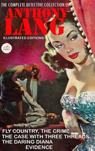 The Complete Detective Collection of Anthony Lang. Illustrated Editions