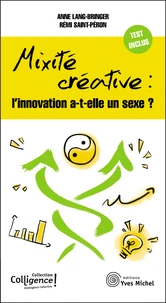 Mixité créative : l'innovation a-t-elle un sexe ?