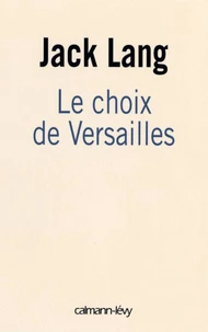 Le choix de Versailles