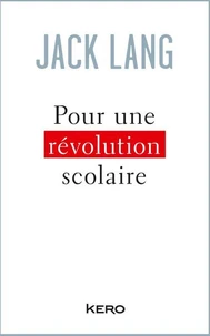 Pour une révolution scolaire