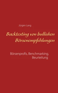 Backtesting von bullishen Börsenempfehlungen