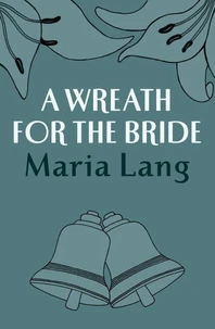 A Wreath for the Bride