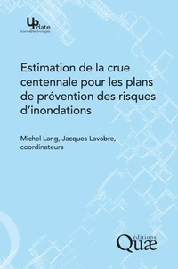 Estimation de la crue centennale pour les plans de prévention des risques d'innondations