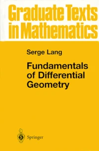 Fundamentals of Differential Geometry