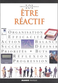Etre réactif