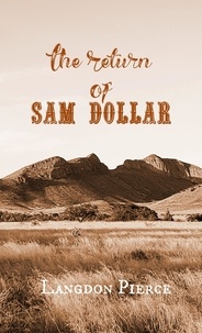  Langdon Pierce - The Return of Sam Dollar.