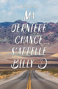 Ma dernière chance s'appelle Billy D.