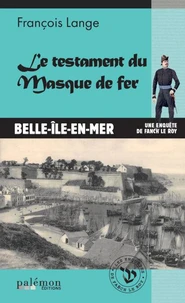Le testament du Masque de fer