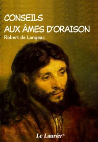 Conseils aux âmes d'oraison