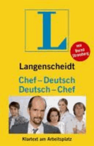 Langenscheidt Chef - Deutsch / Deutsch - Chef - Klartext am Arbeitsplatz.