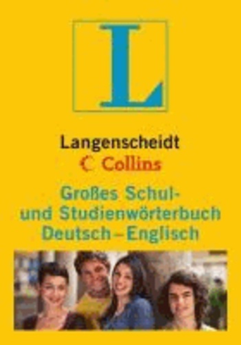 Langenscheidt Collins Großes Schulwörterbuch Englisch: Deutsch-Englisch.