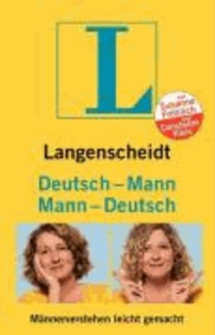 Langenscheidt Deutsch - Mann / Mann - Deutsch - Männerverstehen leicht gemacht.
