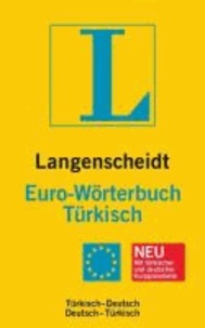 Langenscheidt Euro-Wörterbuch Türkisch - Türkisch-Deutsch / Deutsch-Türkisch.