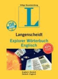 Langenscheidt Explorer Wörterbuch Englisch - Englisch - Deutsch / Deutsch - Englisch. Rund 60.000 Stichwörter, Wendungen und Übersetzungen.
