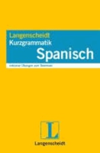 Langenscheidt Kurzgrammatik Spanisch - Für den schnellen Überblick.