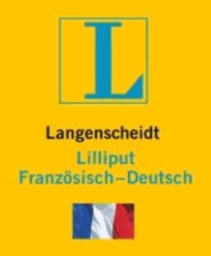 Langenscheidt Lilliput Französisch. Französisch-Deutsch.