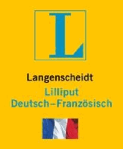 Langenscheidt Lilliput Französisch. Deutsch-Französisch.