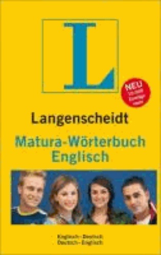 Langenscheidt Matura-Wörterbuch Englisch - Englisch-Deutsch / Deutsch-Englisch. Rund 130 000 Stichwörter und Wendungen.