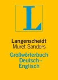 Langenscheidt Muret-Sanders Großwörterbuch Englisch - Englisch-Deutsch / Deutsch-Englisch.