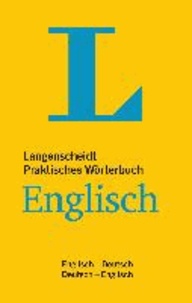 Langenscheidt Praktisches Wörterbuch Englisch - Englisch - Deutsch / Deutsch - Englisch.