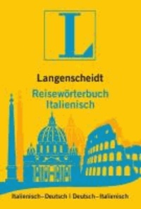 Langenscheidt Reisewörterbuch Italienisch - Italienisch-Deutsch / Deutsch-Italienisch.