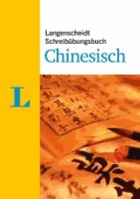 Langenscheidt Schreibübungsbuch Chinesisch - Schriftzeichen Strich für Strich.