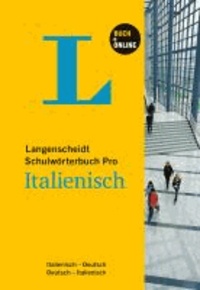 Langenscheidt Schulwörterbuch Pro Italienisch - Italienisch-Deutsch / Deutsch-Italienisch.