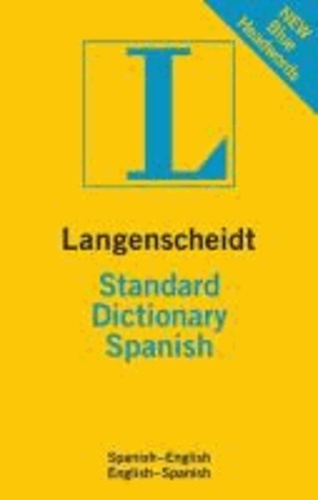 Langenscheidt Standard Dictionary Spanish - Spanisch - Englisch / Englisch - Spanisch.