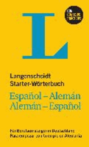 Langenscheidt Starter-Wörterbuch Español-Alemán für Berufseinsteiger in Deutschland - Spanisch  -Deutsch / Deutsch - Spanisch.
