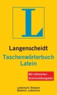 Langenscheidt Taschenwörterbuch Latein - Lateinisch-Deutsch / Deutsch-Lateinisch. Rund 60.000 Stichwörter und Wendungen. Inklusive Verb-Fix Latein.