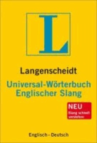 Langenscheidt Universal-Wörterbuch Englischer Slang - Englisch - Deutsch. Rund 25 000 Stichwörter und Wendungen.