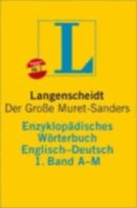 Langenscheidts Enzyklopädisches Wörterbuch Englisch-Deutsch 1/1 A - M - Der Große Muret-Sanders.