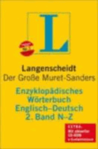 Langenscheidts Enzyklopädisches Wörterbuch Englisch-Deutsch 1/2 N - Z.. Englisch - Deutsch. Band 2: N - Z - Der Große Muret-Sanders.