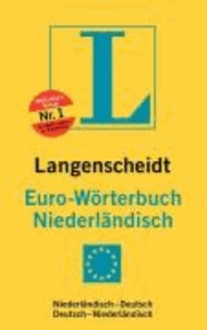 Langenscheidts Eurowörterbuch Niederländisch - Niederländisch-Deutsch / Deutsch-Niederländisch. Rund 50 000 Stichwörter und Wendungen.