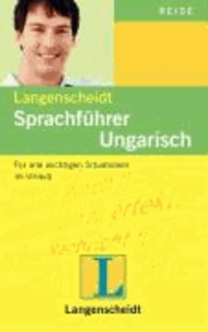 Langenscheidts Sprachführer Ungarisch - Für alle wichtigen Situationen im Urlaub.