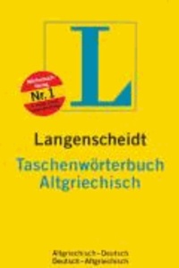 Langenscheidts Taschenwörterbuch. Altgriechisch-Deutsch / Deutsch-Altgriechisch. Neues Cover - Rund 50.000 Stichwörter.
