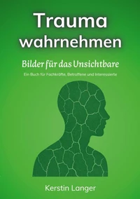 Trauma wahrnehmen