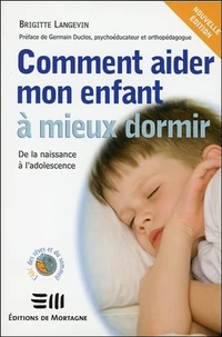 Comment aider mon enfant à mieux dormir