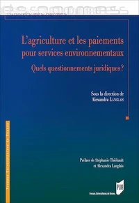 L'agriculture et les paiements pour services environnementaux