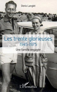 Les trente glorieuses 1945-1975