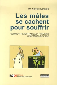 Les mâles se cachent pour souffrir