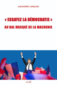 «Essayez la démocratie»