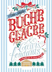 Bûche glacée & Coeurs fondants