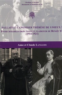 Fallait-il canoniser Thérèse de Lisieux ?