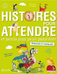 Histoires pour attendre et petits jeux pour patienter