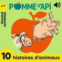 Pomme d'Api - 10 histoires d'animaux